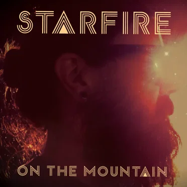 Starfire On The Mountain