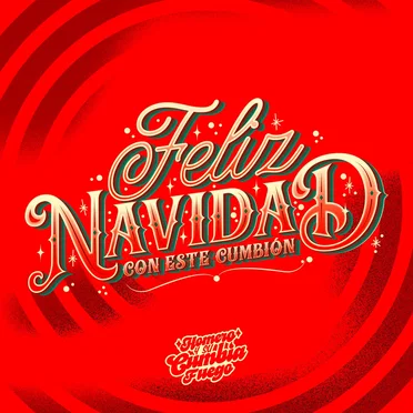 Feliz Navidad (Con Este Cumbión) by Homero y su Cumbia Fuego - album cover
