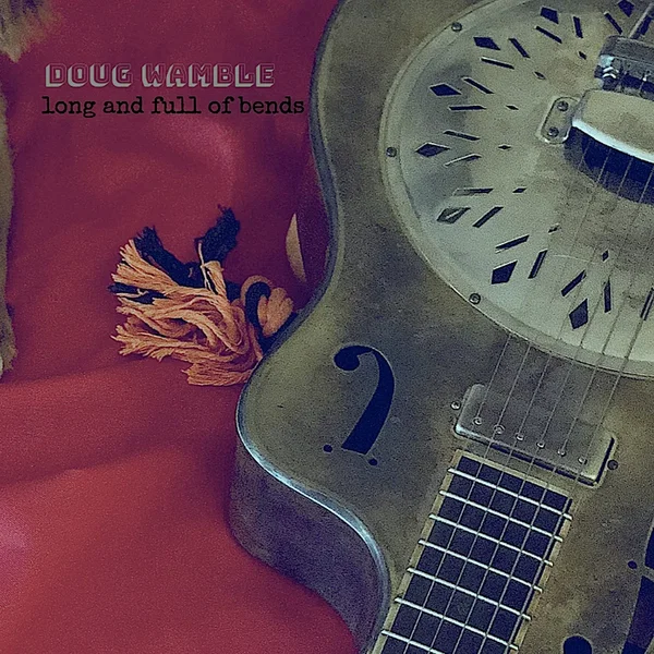 Long and Full of Bends