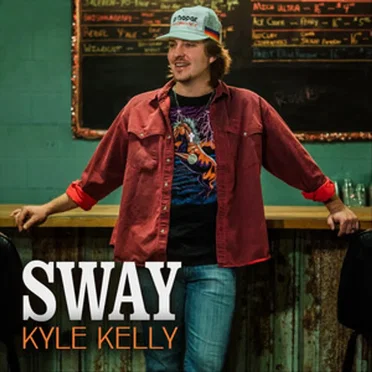 Sway by Kyle Kelly - album cover