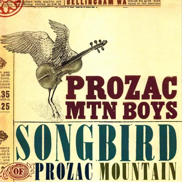 Songbird of Prozac Mountain