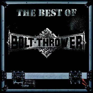 The Best of Bolt Thrower