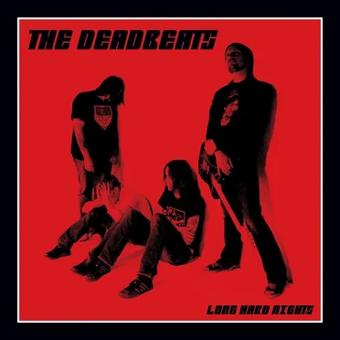 Long Hard Nights by The Deadbeats - album cover