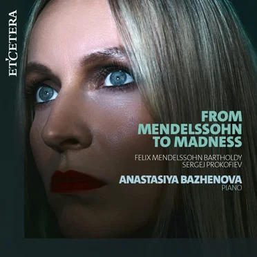 From Mendelssohn to Madness