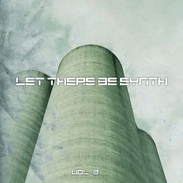 Let There Be Synth, Vol. 2 by Various Artists - album cover