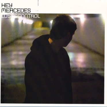 Loses Control by Hey Mercedes - album cover