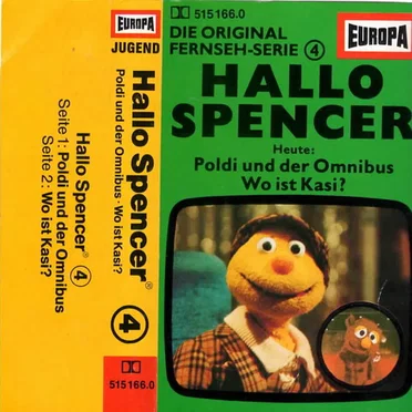 Hallo Spencer 4: Poldi und der Omnibus / Wo ist Kasi? by Hallo Spencer - album cover