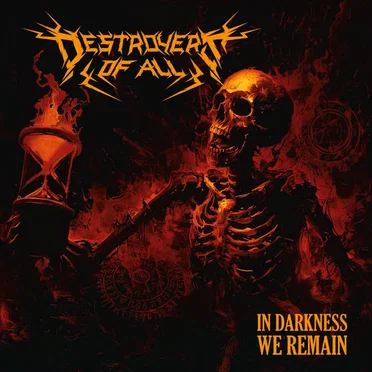 In Darkness We Remain by Destroyers of All - album cover