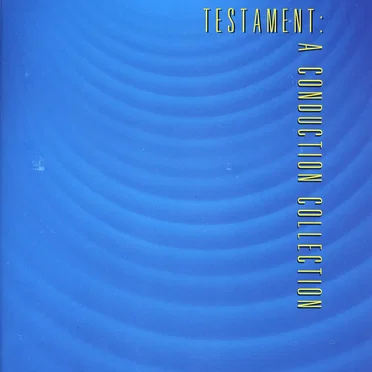 Testament: A Conduction Collection