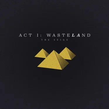 Act I: WasteLAnd