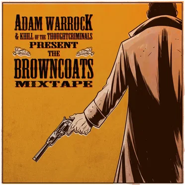 The Browncoats Mixtape by Adam WarRock - album cover