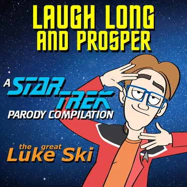 Laugh Long and Prosper by the great Luke Ski - album cover