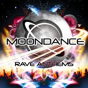 Moondance Rave Anthems by Various Artists - album cover