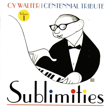 Sublimities - Centennial Tribute Volume 1