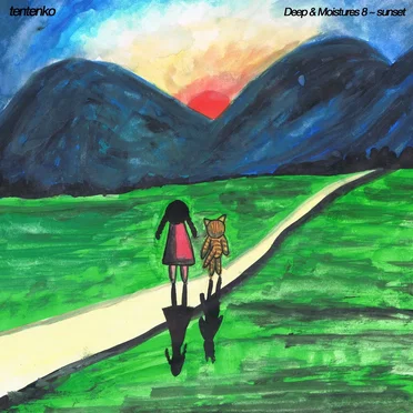 Deep & Moistures 8 ~ Sunset