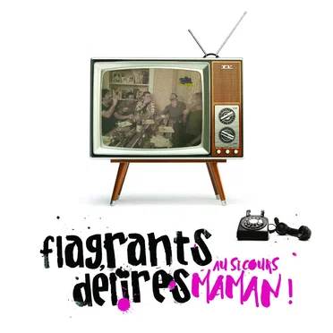 Au secours Maman by Flagrants Délires - album cover