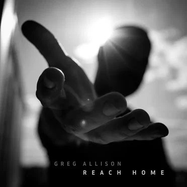 Reach Home by Greg Allison - album cover