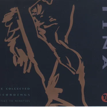 The Collected Recordings: Sixties to Nineties