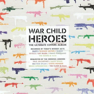 War Child: Heroes by Various Artists - album cover