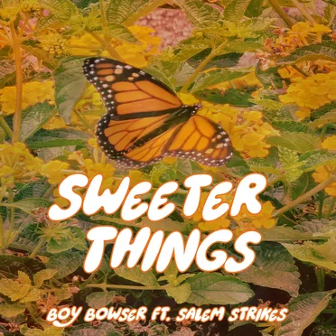 Sweeter Things