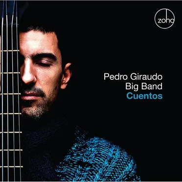 Cuentos by Pedro Giraudo Big Band - album cover