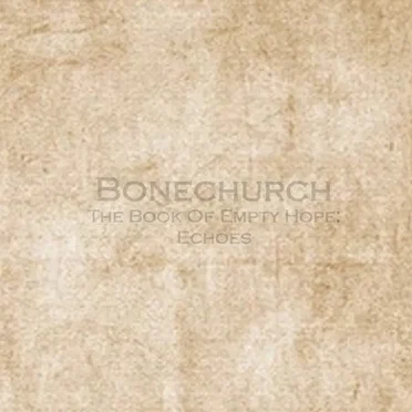 The Book of Empty Hope: Echoes