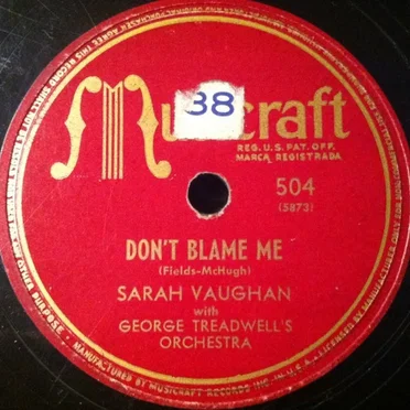 Don’t Blame Me / Tenderly