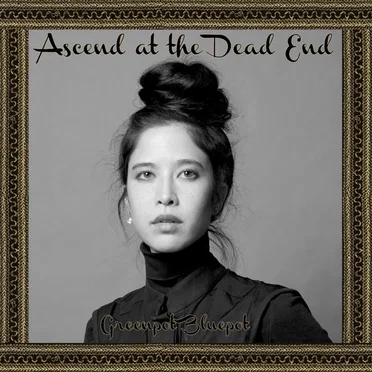 Ascend at the Dead End