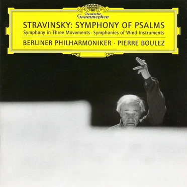Symphony of Psalms / Symphony in Three Movements / Symphonies of Wind Instruments