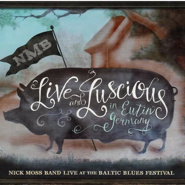 Live and Luscious in Eutin Germany