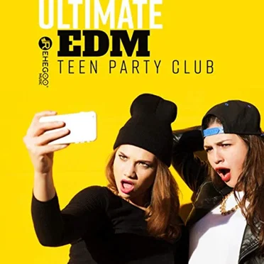 Ultimate EDM Teen Party Club (Top Dance Chart 2018) by Various Artists - album cover