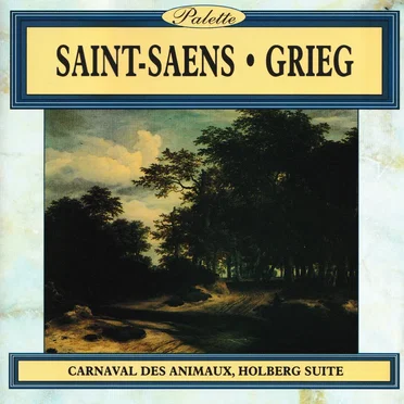 Carnaval des Animaux / Holberg Suite / Pictures at an Exhibition