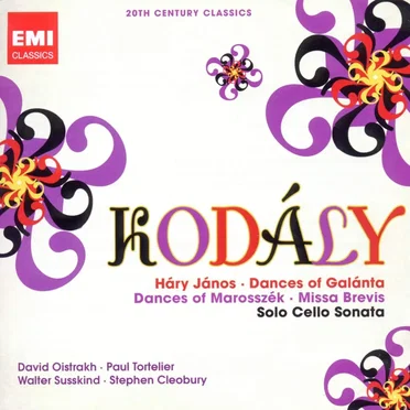 Háry János / Dances of Galánta / Dances of Marosszék / Missa Brevis / Solo Cello Sonata