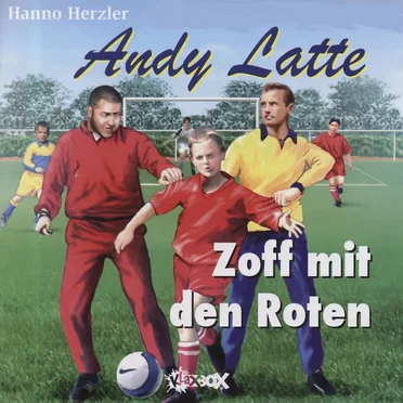 Andy Latte 7 - Zoff mit den Roten by Andy Latte - album cover