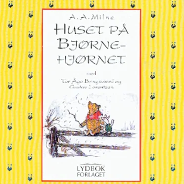 Huset på Bjørnehjørnet by A.A. Milne - album cover