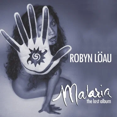 Malaria: The Lost Album