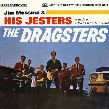 The Dragsters by Jim Messina & His Jesters - album cover