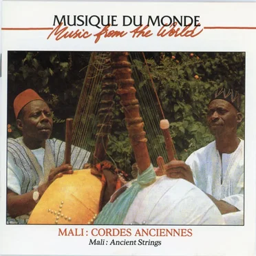 Première anthologie de la musique malienne : Cordes anciennes by Various Artists - album cover