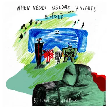 When Nerds Become Knights Remixed
