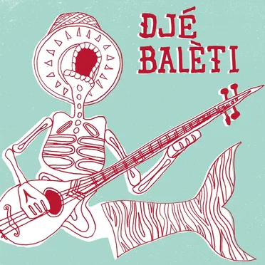 Djé Balèti