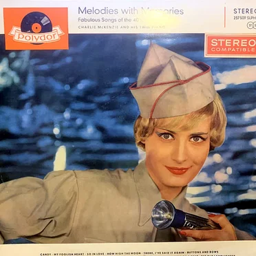 Melodies With Memories by Charlie McKenzie And His Twin Pianos - album cover