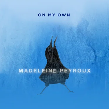 On My Own by Madeleine Peyroux - album cover