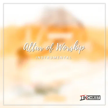 Altar of Worship (instrumental)