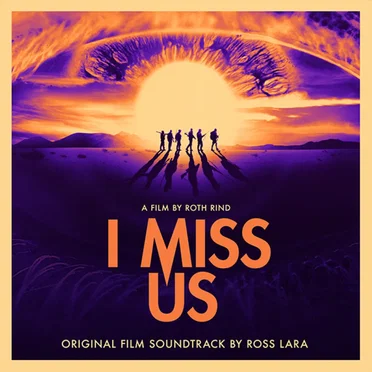 I Miss Us (Original Soundtrack)