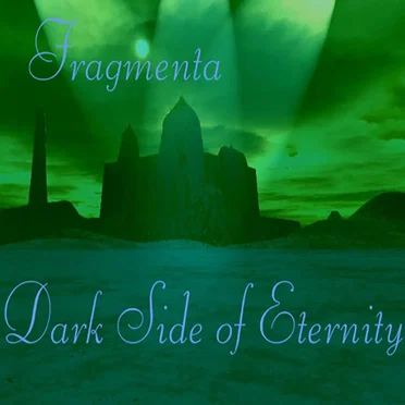 Dark Side of Eternity by Fragmenta - album cover