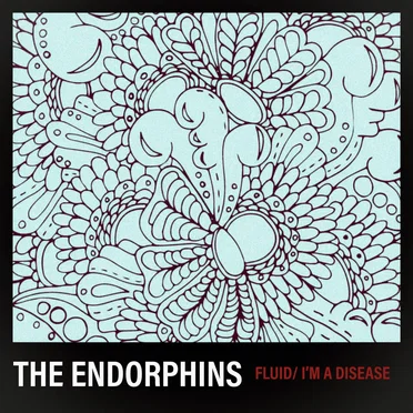 Fluid / I'm a Disease