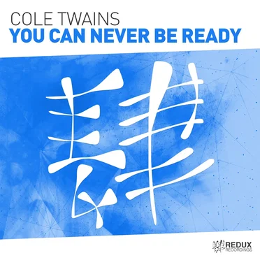 You Can Never Be Ready by Cole Twains - album cover