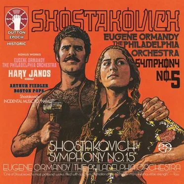 Shostakovich: Symphony 5 & 15, & Hamlet / Kodaly: Hary Janos