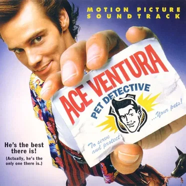 Ace Ventura: Pet Detective: Motion Picture Soundtrack by Various Artists - album cover