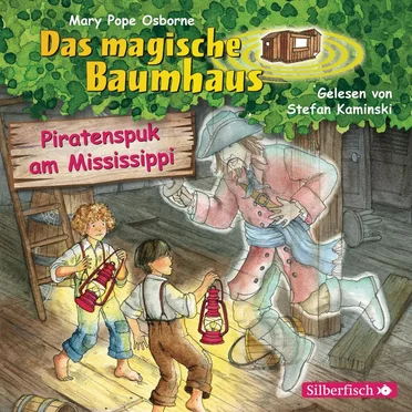 Das magische Baumhaus, Folge 40: Piratenspuk am Mississippi by Mary Pope Osborne - album cover